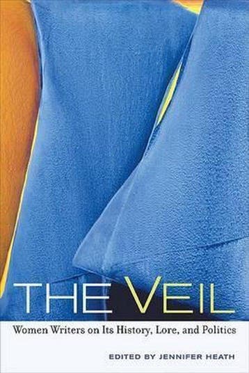 The Veil 9780520255180 Jennifer Heath, Verzenden, Gelezen, Jennifer Heath