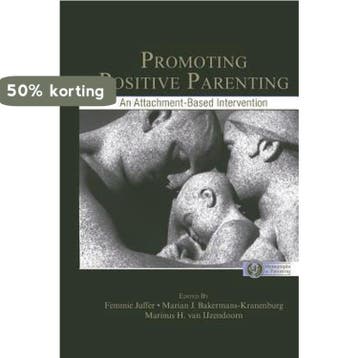 Promoting Positive Parenting 9780805863529 Femmie Juffer, Verzenden, Femmie Juffer