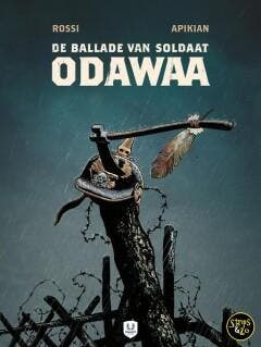 De ballade van soldaat Odawaa / De balade van soldaat Odawaa, Livres, BD, Envoi