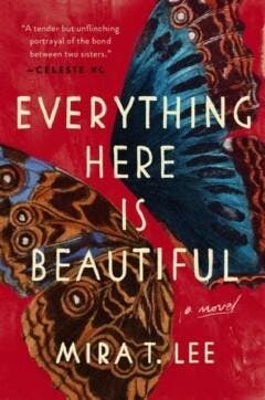 Everything Here is Beautiful 9780525558231 Mira T. Lee, Verzenden, Gelezen, Mira T. Lee