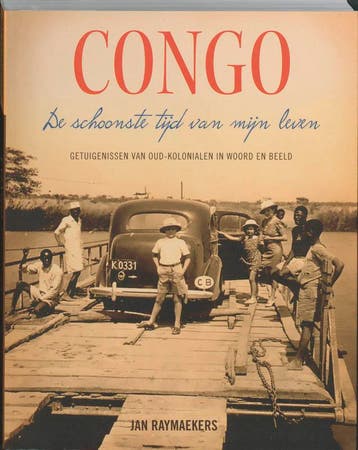 Congo 9789056179526 Jan Raymaekers, Verzenden, Zo goed als nieuw, Jan Raymaekers