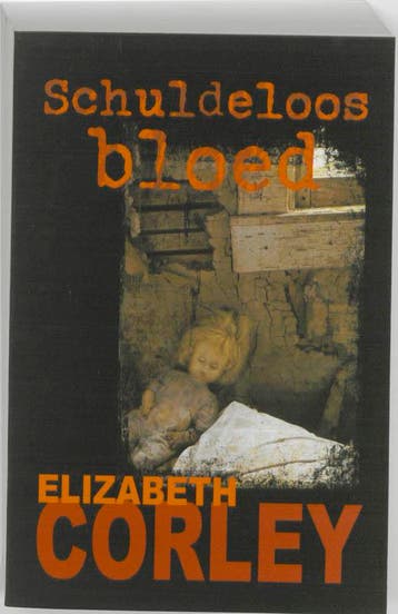 Schuldeloos bloed 9789024522354 Elizabeth Corley, Verzenden, Elizabeth Corley