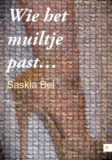 Wie het muiltje past 9789048426331 Saskia Bel, Verzenden, Gelezen, Saskia Bel