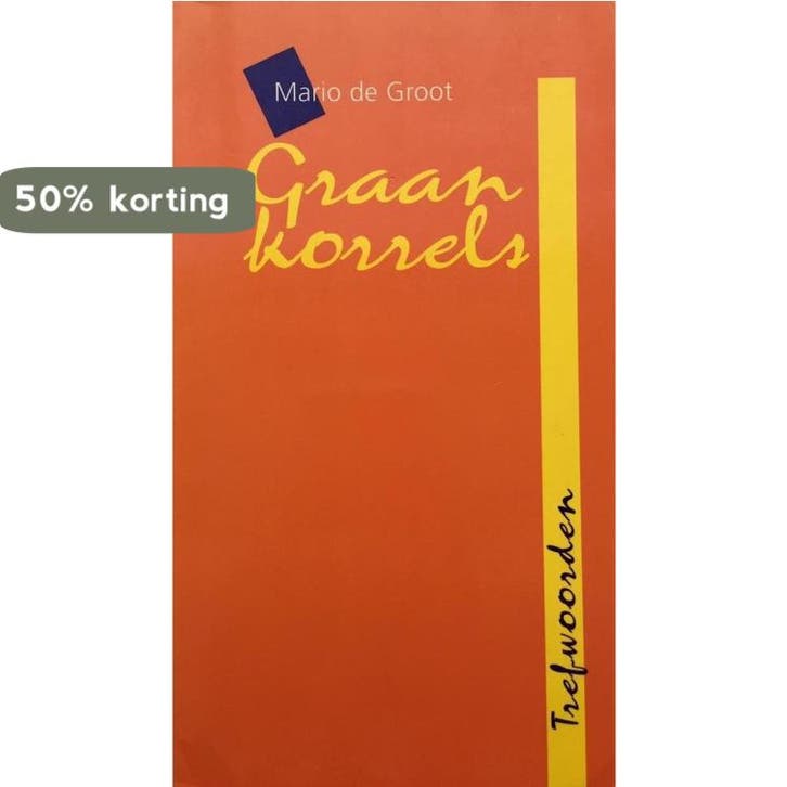 Graankorrels / Trefwoorden 9789024285822 Mario de Groot, Livres, Philosophie, Envoi