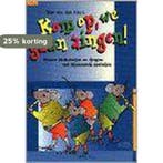 Kom op, we gaan zingen ! 9789055740710 W. van der Kruis, Boeken, Verzenden, Gelezen, W. van der Kruis