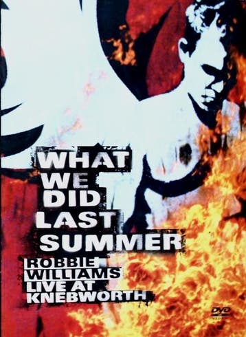 Robbie Williams - What We Did Last Summer (Live At, Verzenden