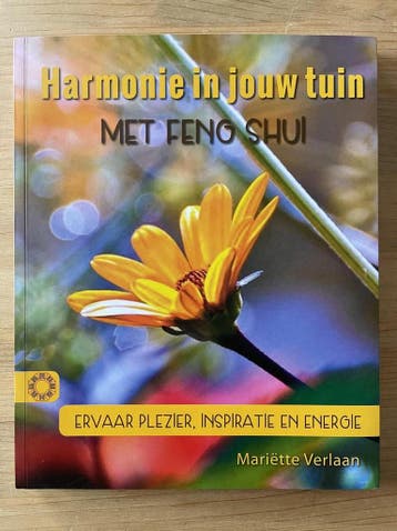 Harmonie in jouw tuin met Feng Shui 9789491442759, Boeken, Hobby en Vrije tijd, Verzenden, Zo goed als nieuw, Mariëtte Verlaan