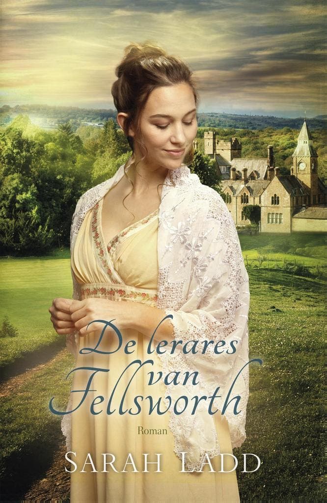 De lerares van Fellsworth 9789029726931 Sarah Ladd, Livres, Romans historiques, Envoi