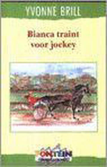 Bianca traint voor jockey / Bianca / 55 9789026116889, Verzenden, Zo goed als nieuw, Yvonne Brill
