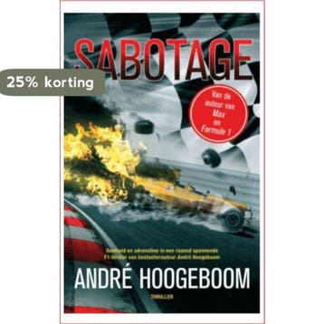 Sabotage 9789045216881 Andre Hoogeboom, Verzenden, Gelezen, Andre Hoogeboom