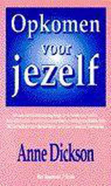 Opkomen voor jezelf / Prisma 9789027440105 Athol Dickson, Verzenden, Gelezen, Athol Dickson