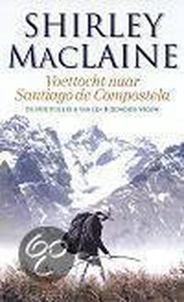 Voettocht naar Santiago de Compostela 9789022528303, Verzenden, Gelezen, Shirley MacLaine