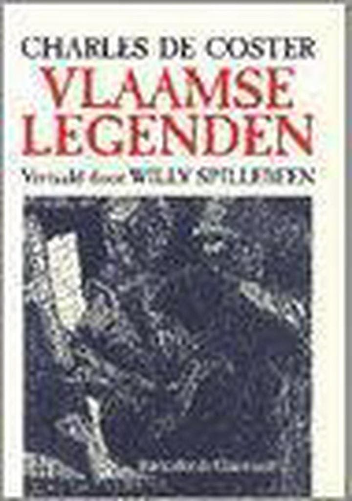 Vlaamse legenden 9789063063788 Charles de Coster, Boeken, Romans, Gelezen, Verzenden