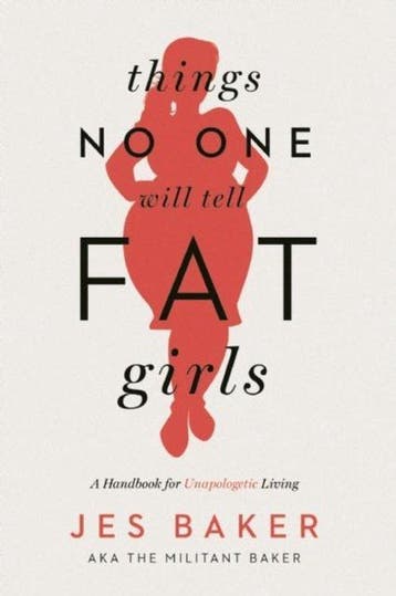 Things No One Will Tell Fat Girls 9781580055826 Jes Baker, Verzenden, Gelezen, Jes Baker