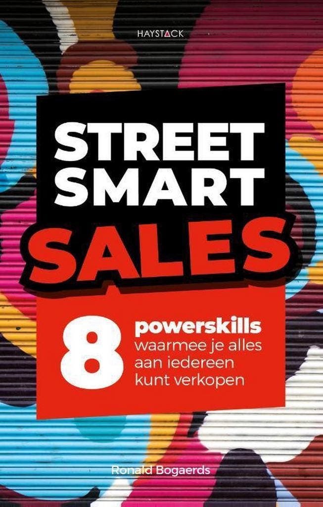 Street smart sales 9789461263889 Ronald Bogaerds, Livres, Économie, Management & Marketing, Envoi