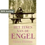 TEKEN VAN DE ENGEL 9789035124257 Nancy Huston, Verzenden, Nancy Huston