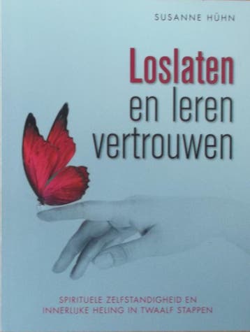 Loslaten en leren vertrouwen - Susanne Hühn 9789460972225, Verzenden, Gelezen, Susanne Huhn