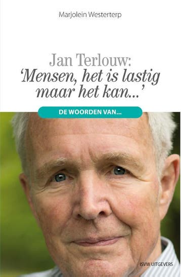 Mensen, het is lastig maar het kan… / De woorden van, Verzenden, Gelezen, Marjolein Westerterp