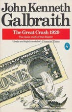 The great crash 1929 9780140205404 John Kenneth Galbraith, Verzenden, Gelezen, John Kenneth Galbraith