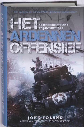 Het Ardennenoffensief 9789089751256 J. Toland, Verzenden, Zo goed als nieuw, J. Toland