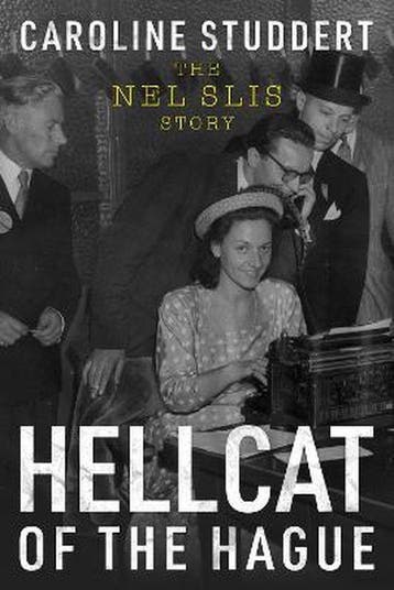 Hellcat of The Hague 9781803131610 Caroline Studdert, Verzenden, Caroline Studdert