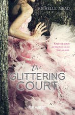 The glittering court / Glittering court-trilogie / 1, Verzenden, Zo goed als nieuw, Richelle Mead
