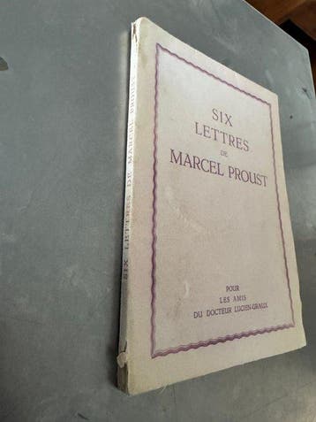 Marcel Proust / signé ; Lucien-Graux - Six lettres de Marcel, Antiek en Kunst
