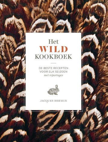 Het wild kookboek 9789059568044 Jacques Hermus, Verzenden, Jacques Hermus