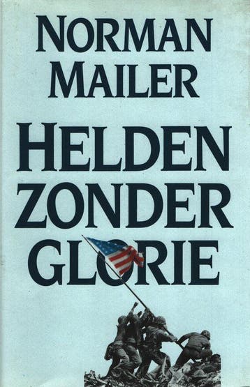 Helden zonder glorie - Mailer, Verzenden, Nieuw