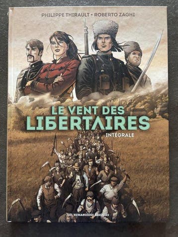 Le Vent des Libertaires - Intégrale + dédicace - C - 1 Album, Boeken, Stripverhalen, Nieuw