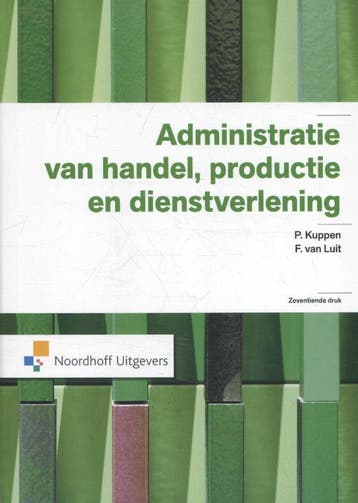 Administratie van handel, productie en dienstverlening /, Boeken, Verzenden, Gelezen, F. van Luit