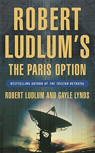 Robert Ludlums The Paris Option 9780752858685 Gayle Lynds, Verzenden, Gelezen, Gayle Lynds