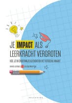 Je impact als leerkracht vergroten 9789463372251, Boeken, Verzenden, Zo goed als nieuw, Annick Jehaes