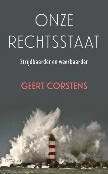 Onze Rechtsstaat | Geert Corstens | Nieuw, Verzenden, Nieuw, Geert Corstens