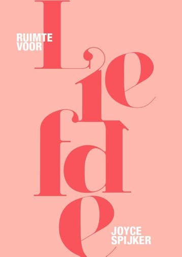 Ruimte voor liefde 9789082942705 Joyce Spijker, Boeken, Verzenden, Gelezen, Joyce Spijker