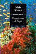 Vooral over de liefde / Geuzenpocket / 127 9789052269511, Verzenden, Gelezen, Meir Shalev