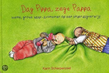 Dag Pippa, zegt Pappa - Scherpenzeel, Verzenden, Nieuw