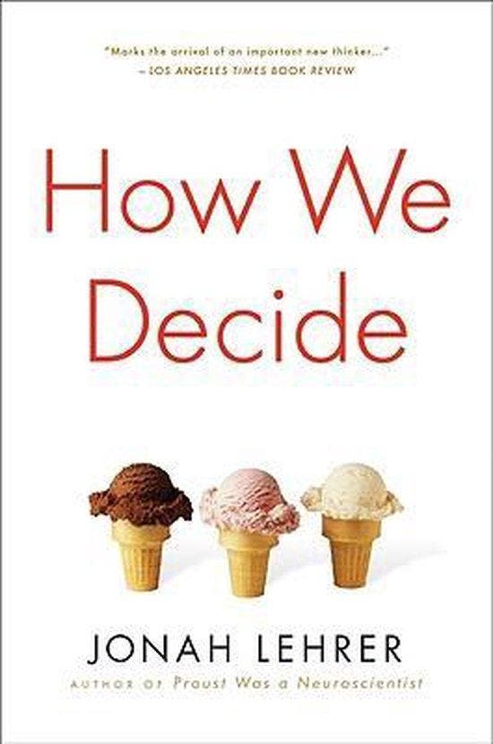 How We Decide 9780618620111 Jonah Lehrer, Boeken, Taal | Engels, Zo goed als nieuw, Verzenden