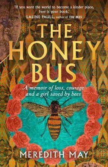 The Honey Bus 9780263936988 Meredith May, Verzenden, Meredith May