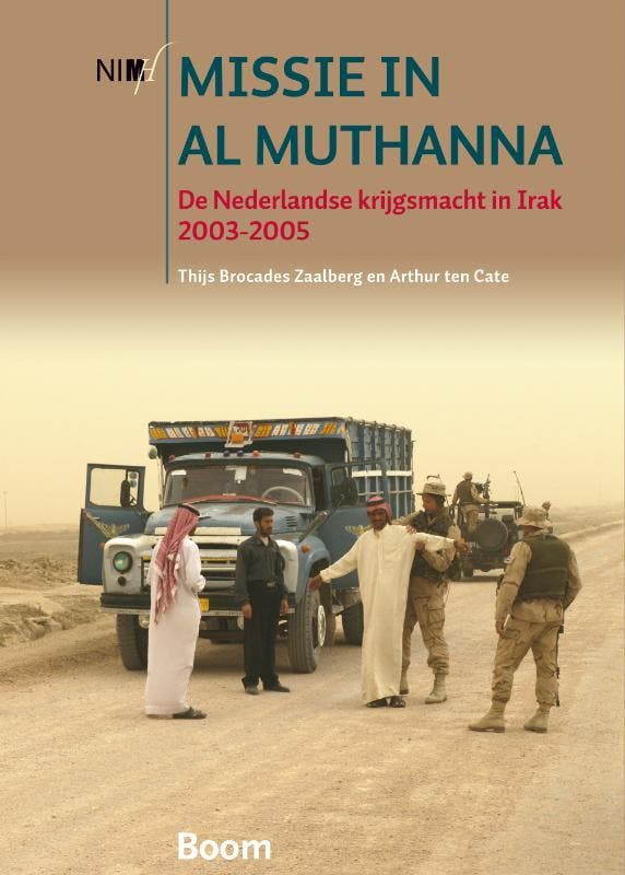 Missie in Al Muthanna 9789461053596 Thijs Brocades Zaalberg, Boeken, Geschiedenis | Wereld, Gelezen, Verzenden