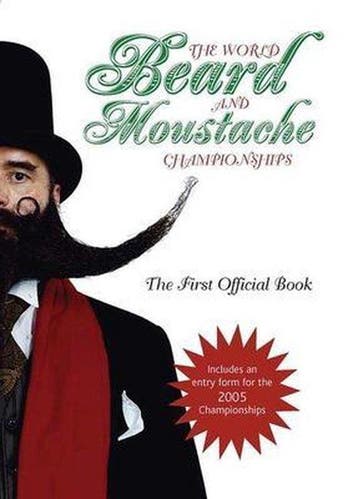 The World Beard And Moustache Championships 9781582345680, Verzenden, Michael Ames