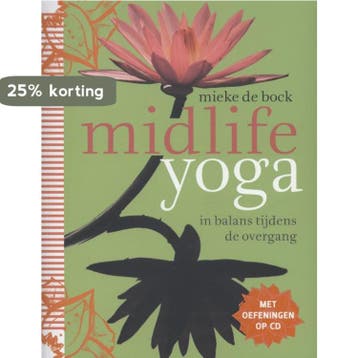 Midlife yoga 9789069639154 Mieke de Bock, Verzenden, Mieke de Bock
