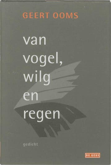 Van Vogel, Wilg en Regen 9789044512168 G. Ooms, Verzenden, G. Ooms