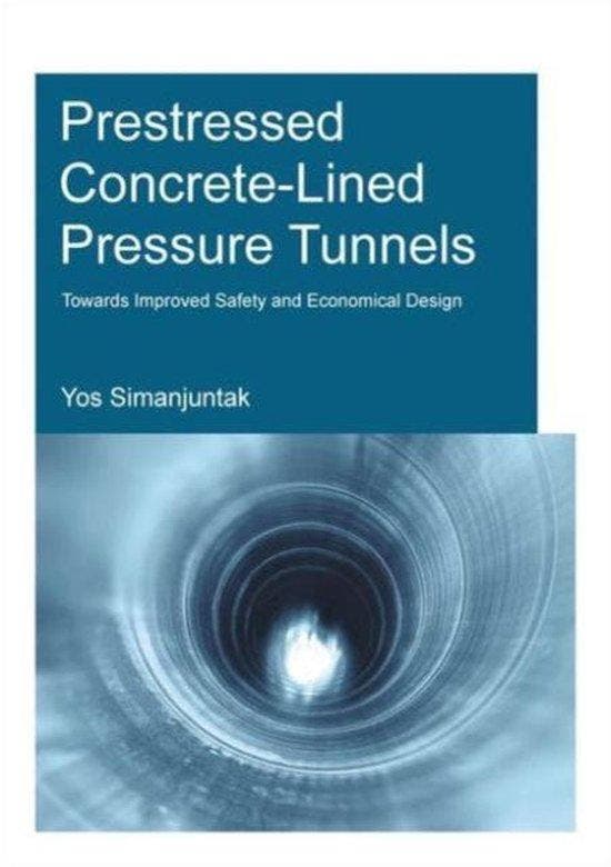 Prestressed Concrete-Lined Pressure Tunnels 9781138028531, Livres, Langue | Anglais, Envoi