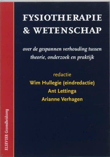Fysiotherapie & wetenschap 9789035225725, Boeken, Verzenden, Gelezen