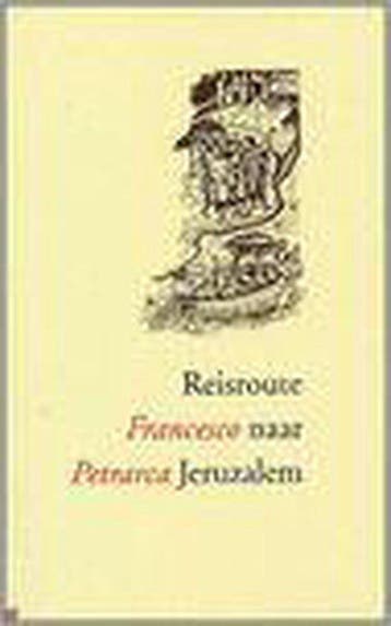 Reisroute Naar Jeruzalem - Petrarca, Boeken, Verzenden, Nieuw