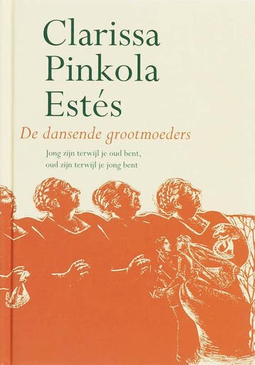 De dansende grootmoeders 9789069637655 C.P. Estes, Verzenden, C.P. Estes