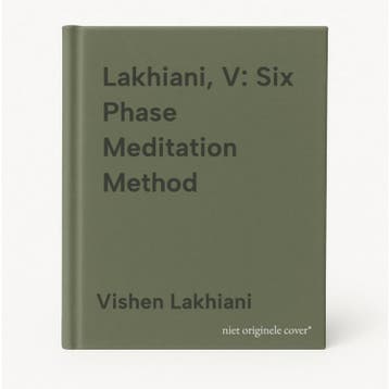 Lakhiani, V: Six Phase Meditation Method 9780593580233, Verzenden, Gelezen, Vishen Lakhiani