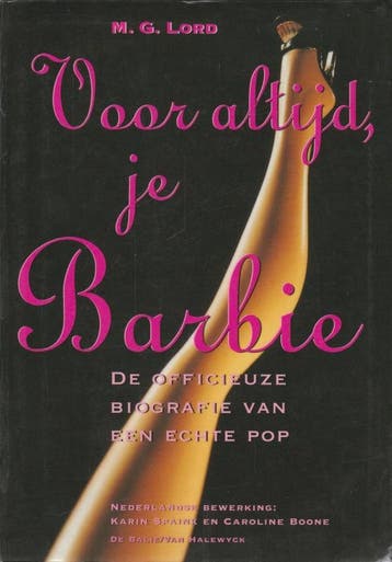Voor altijd, je Barbie 9789066171473 M.G. Lord, Verzenden, Gelezen, M.G. Lord
