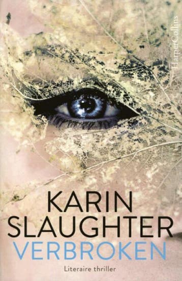 Verbroken 9789402702125 Karin Slaughter, Verzenden, Karin Slaughter